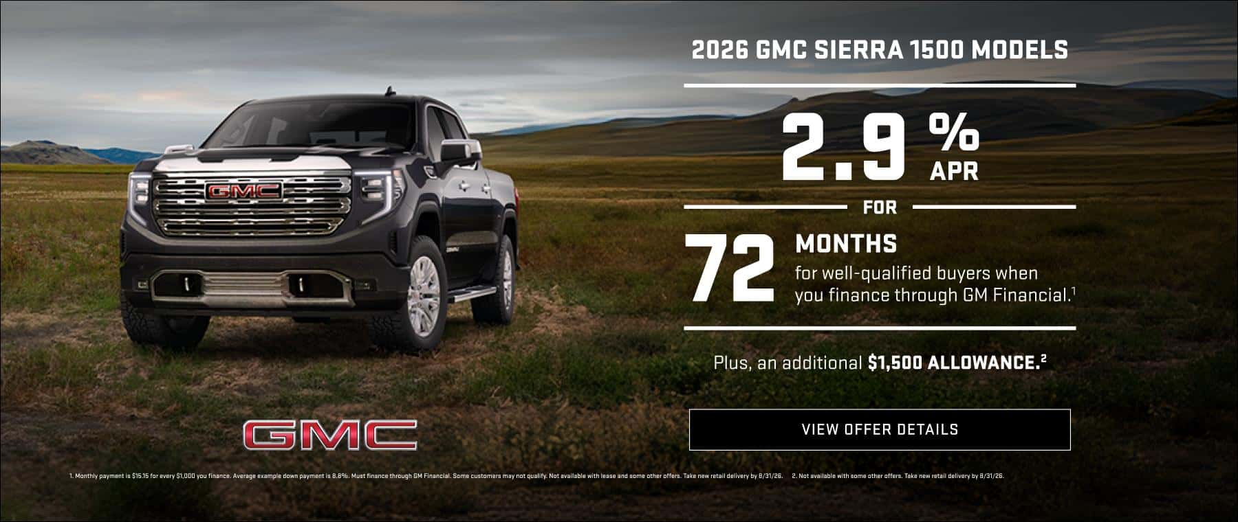 Get 2.9% APR for 72 months on a new GMC Sierra 1500
