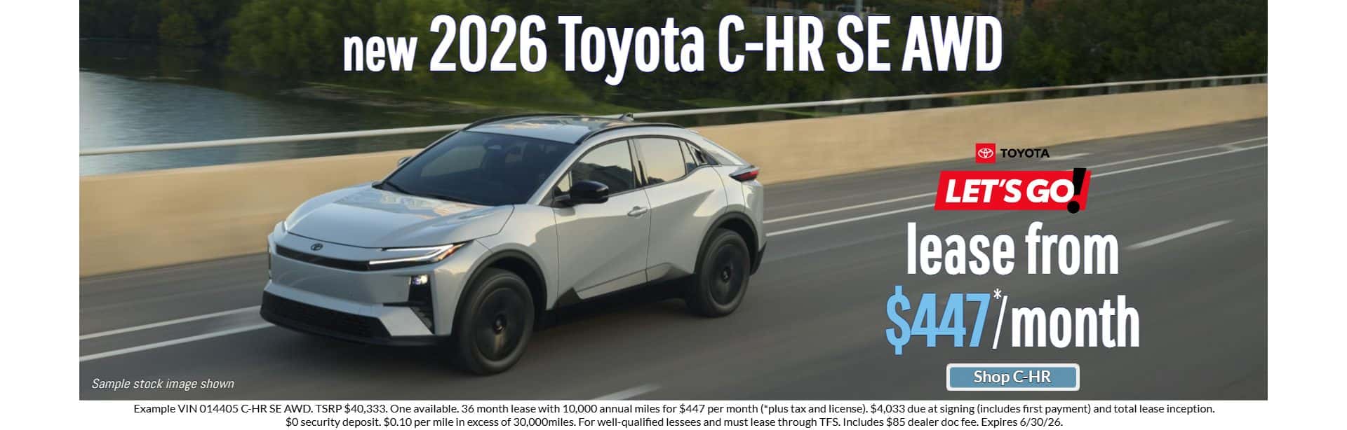 $447 monthly lease special new 2026 toyota c-hr