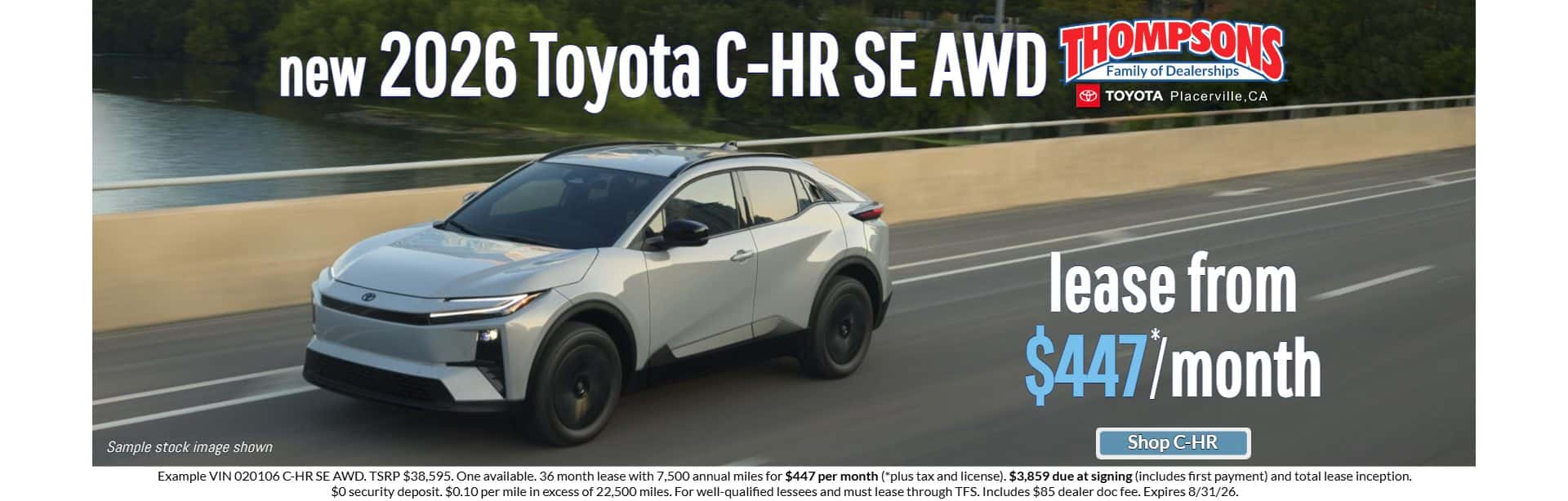 new 2026 toyota c-hr $447 lease special at Thompsons Toyota in Placerville