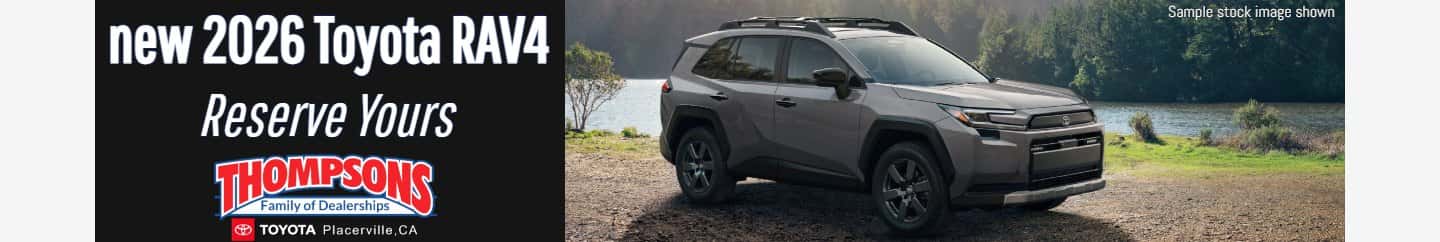 new 2026 toyota rav4 for sale at thompsons toyota in placerville