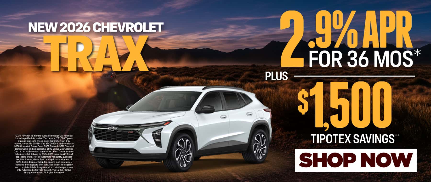 New 2026 Chevrolet Trax "2.9% APR for 36 Months* PLUS $1,500 Tipotex Savings**"