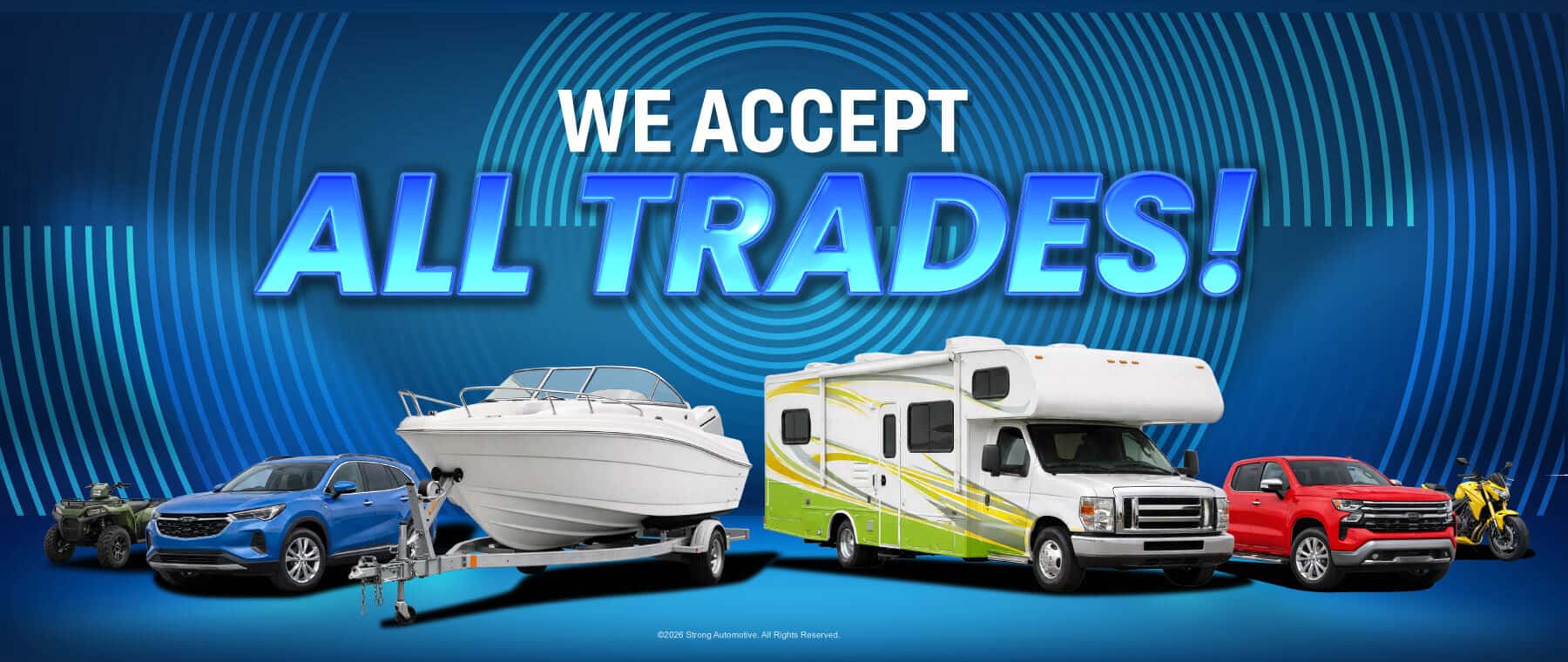 We Accept ALL Trades