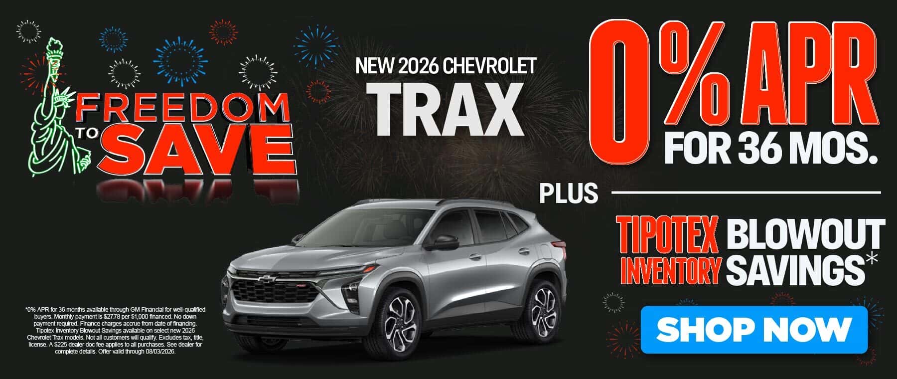 New 2026 Chevrolet Trax "0% APR for 36 Months Plus Tipotex Inventory Blowout Savings*"