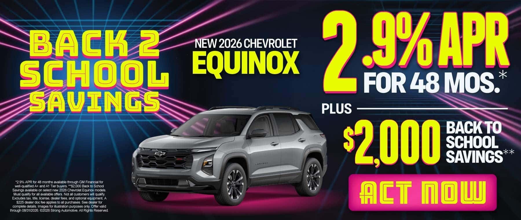 New 2026 Chevrolet Equinox 2.9% APR for 48 Months* Plus $2,000 Back to School Savings**