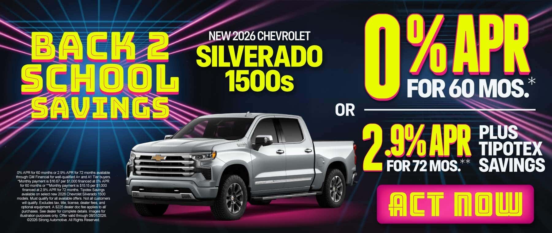 New 2026 Chevrolet Silverado 1500s "0% APR for 60 Months* OR 2.9% APR for 72 Months** Plus Tipotex Savings"