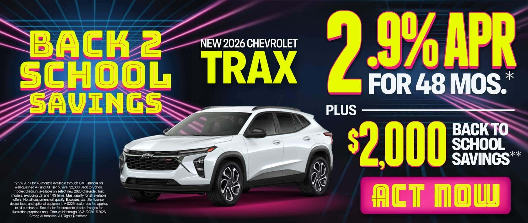 New 2026 Chevrolet Trax 2.9% APR for 48 Months* Plus $2,000 Back to School Savings**