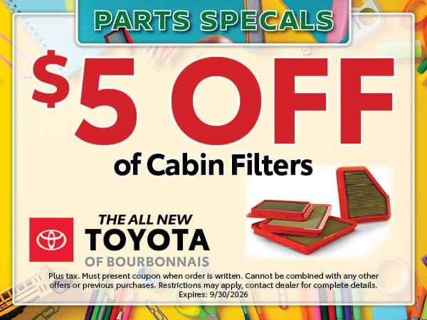 $5 Off Cabin Filter | Toyota of Bourbonnais
