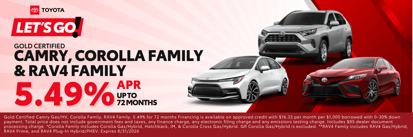 Gold Certified Camery, Corolla family, RAV4 family APR offer