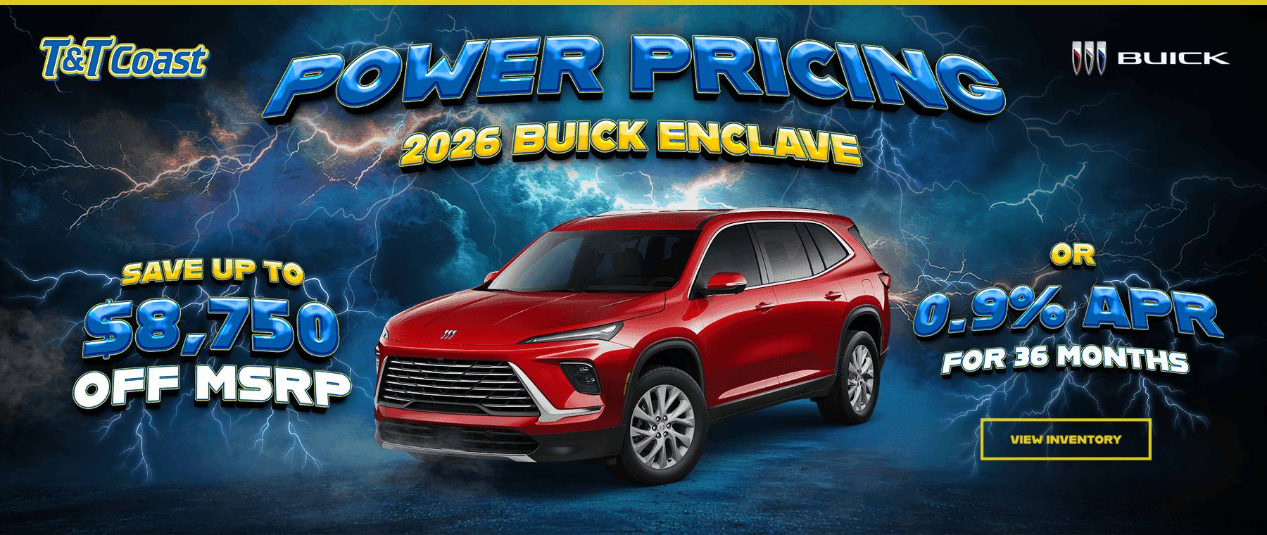 Headline*: 2026 Buick Enclave Subtext: SAVE UP TO $8,750 OFF MSRP OR 0.9% APR FOR 36 MONTHS