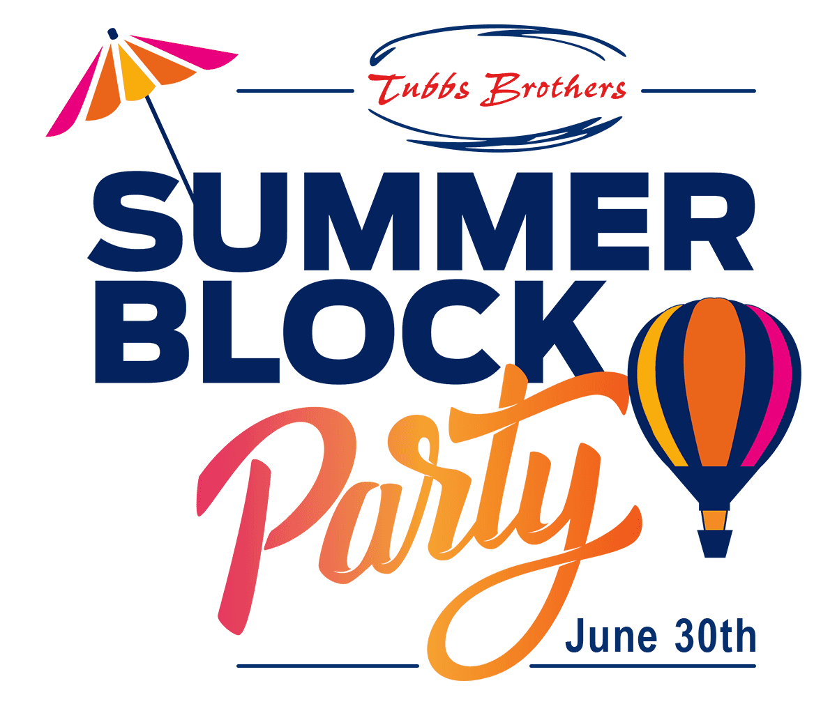 Summer Block Party | Tubbs Brothers Inc