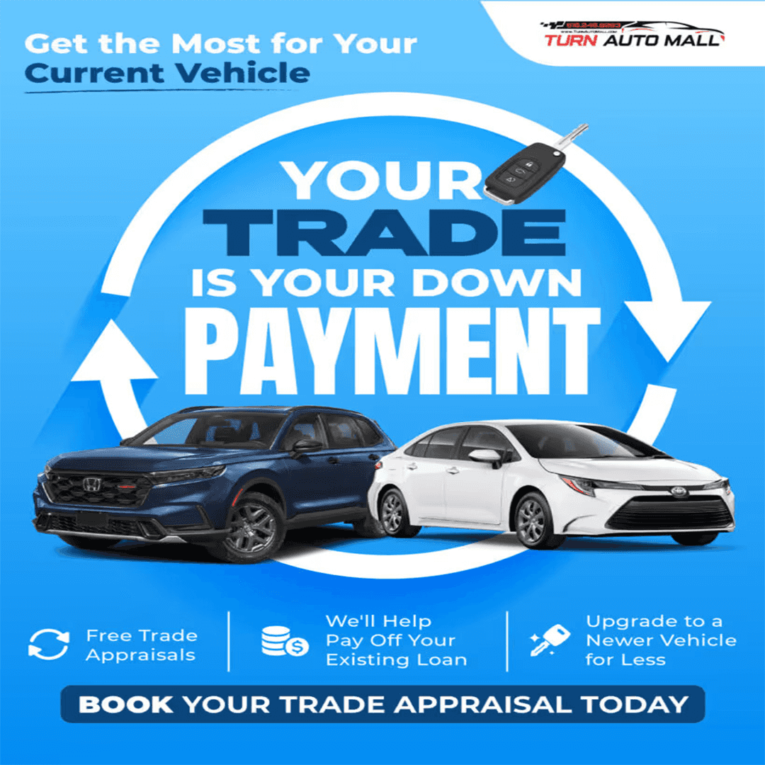 Your Trade is your Down Payment