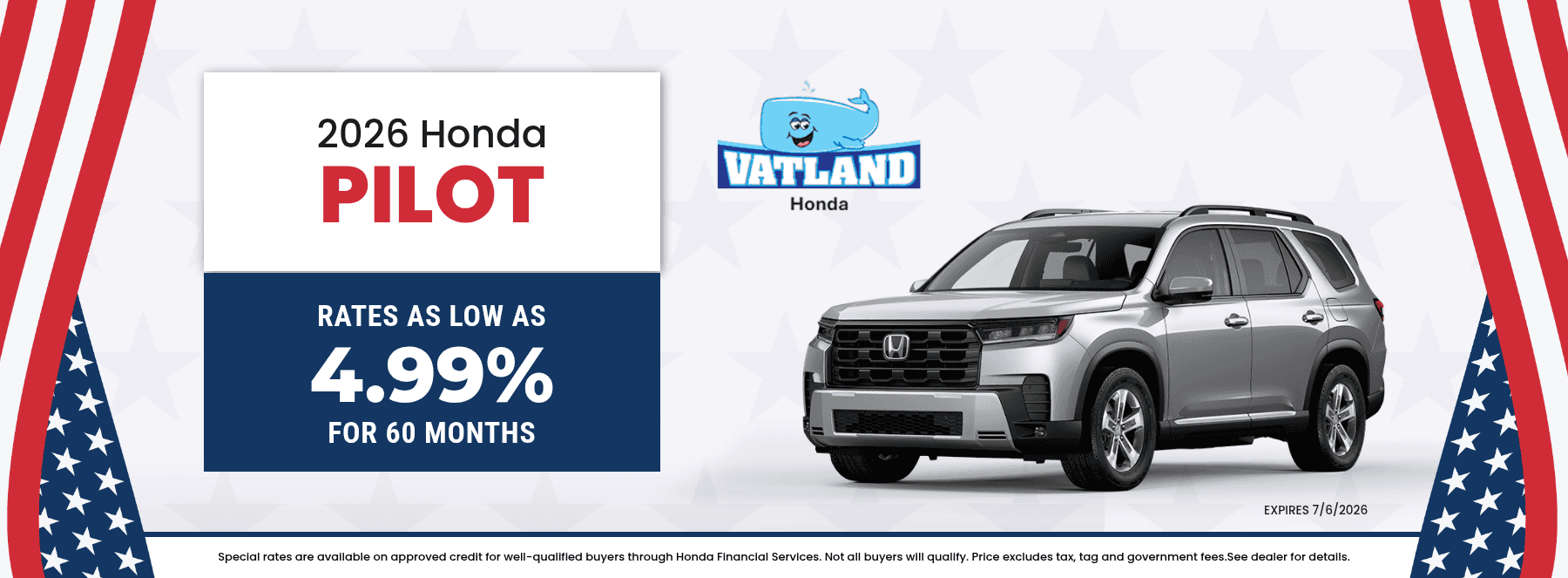 Rates as low as 4.99% for 60 months on 2026 Honda Pilot