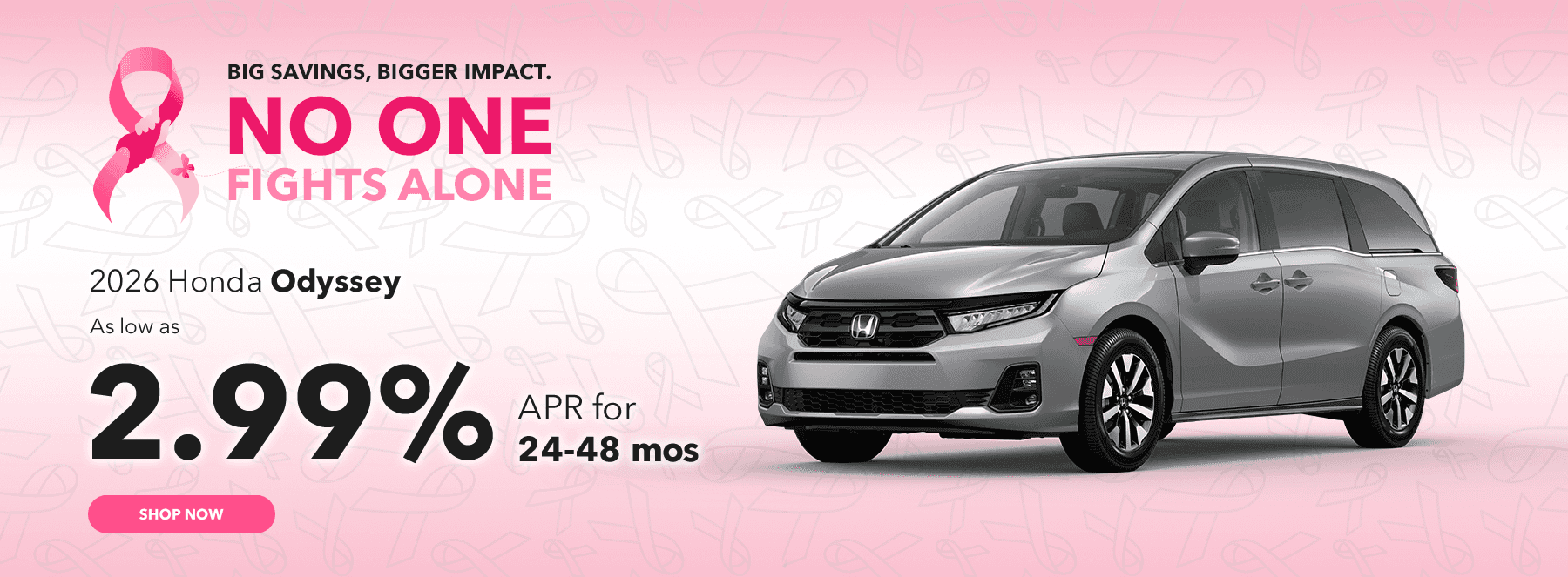 Big Savings, Bigger Impact. No One Fights Alone.