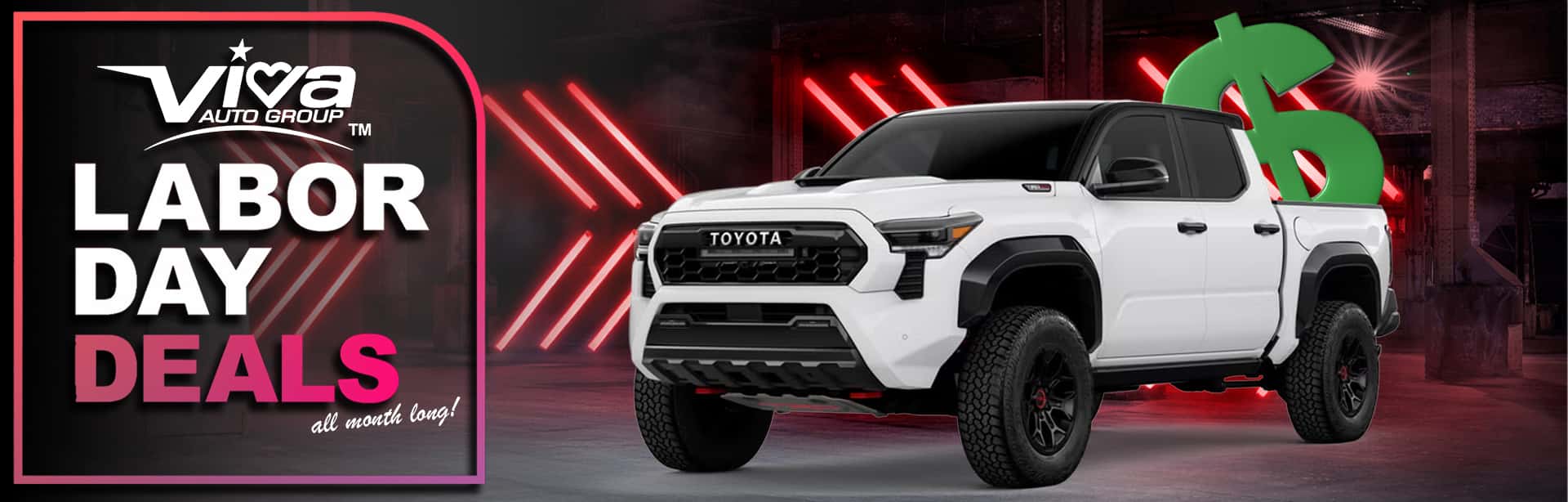 Viva Toyota Labor Day Special