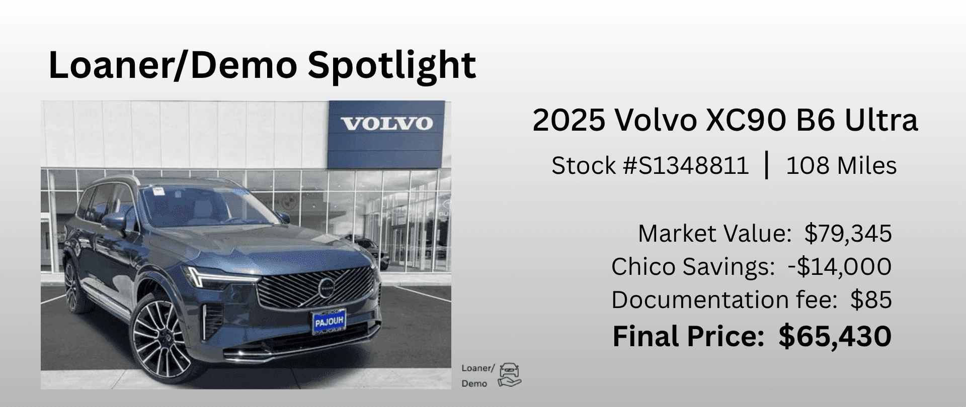 2025 Volvo XC90 B6 Ultra Cash off Loaner Demo