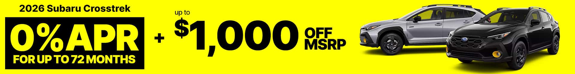 0% APR plus $1,000 off MSRP for 2026 Subaru Crosstreks