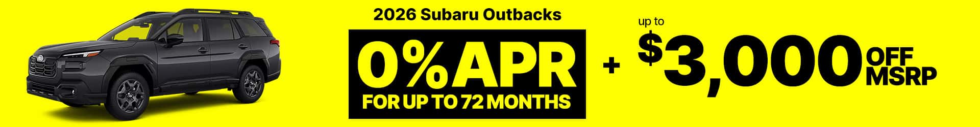 0% APR plus $3,000 off MSRP for 2026 Subaru Outbacks