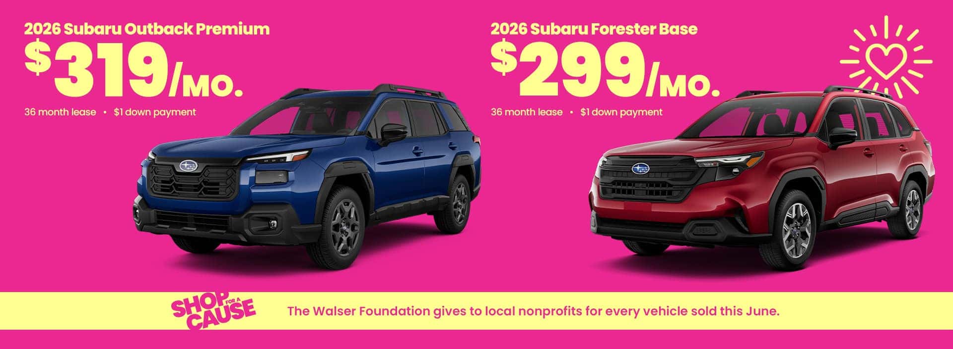 2026 Outback Premium Lease for $319/Mo 2026 Forester Base and Lease for $299/Mo