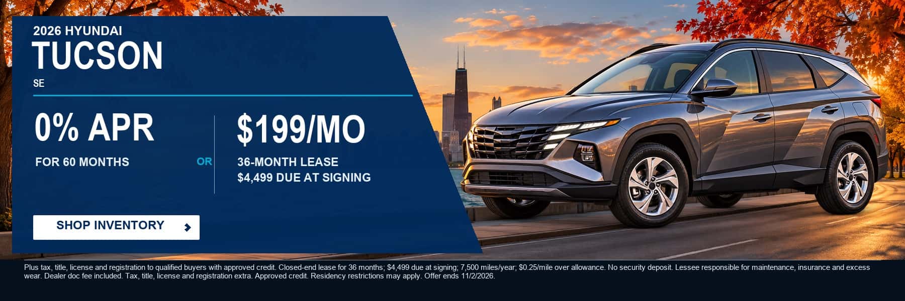 2026 Hyundai Tucson SE at Webb Hyundai Merrillville - 0% APR for 60 months or $199/mo 36-month lease with $4,499 due at signing