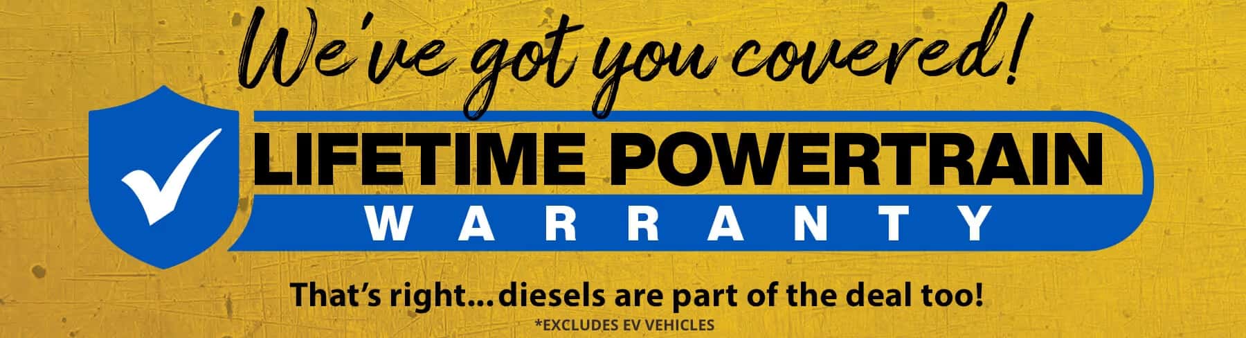Lifetime Powertrain Warranty