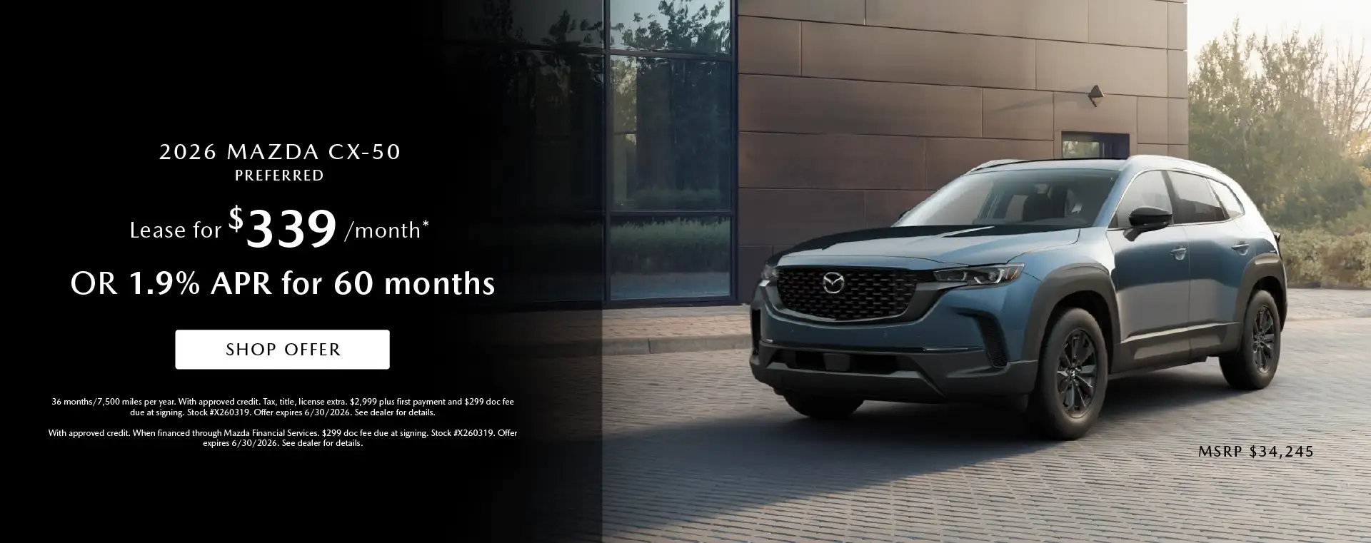 2026 Mazda CX-50 Preferred - Lease for $339 per month OR 1.9% APR for 60 months