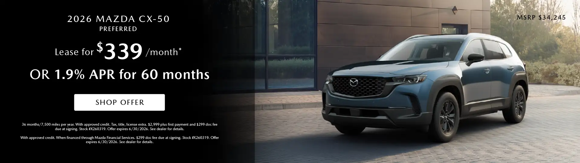 2026 Mazda CX-50 Preferred - Lease for $339 per month OR 1.9% APR for 60 months