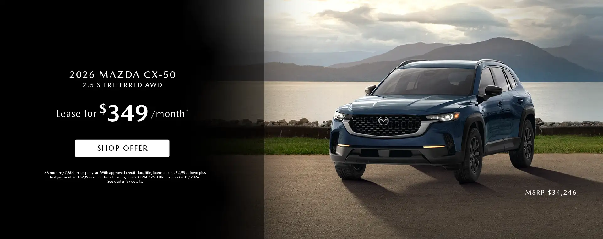 2026 Mazda CX-50 2.5 S Preferred AWD - Lease for $349 Per Month – 36 Months and 7,500 Miles Per Year