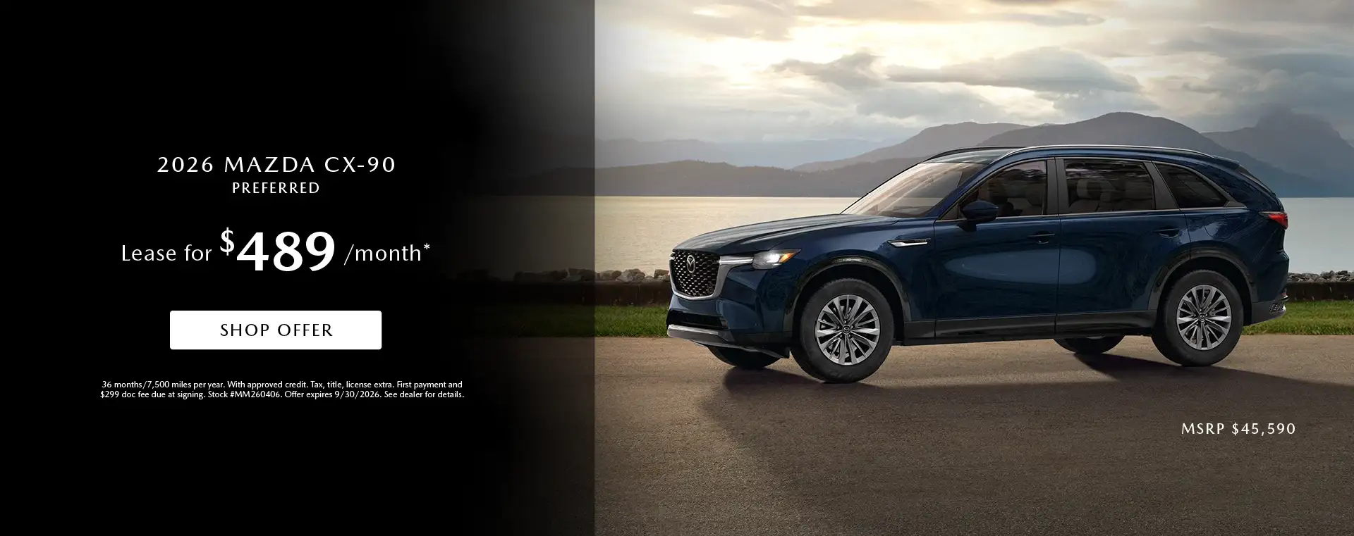 2026 Mazda CX-90 Preferred - Lease for $489 Per Month – 36 Months and 7,500 Miles Per Year
