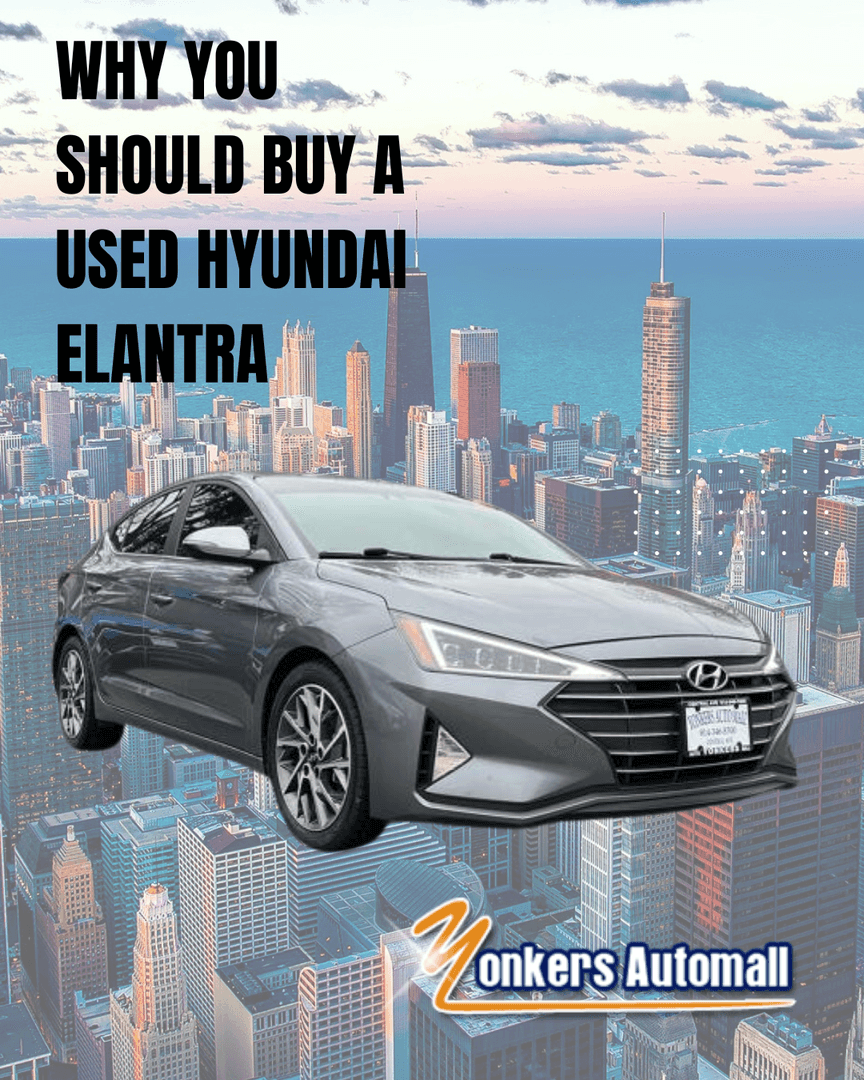 Why Buy a Used Hyundai Elantra Yonkers Preowned Car Finance Mt Vernon