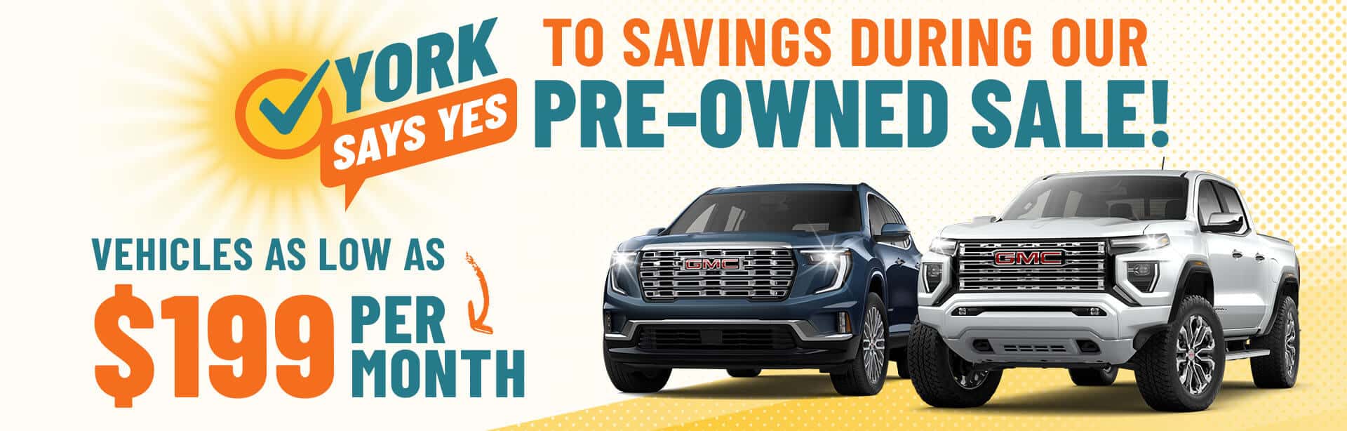 Say Yes to Pre-owned savings at York GM near Crawfordsville, Indiana.