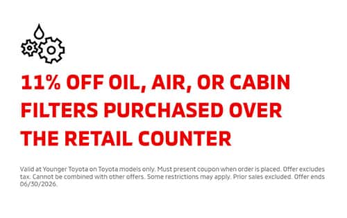 11% OFF OIL, AIR, OR CABIN FILTERS PURCHASED OVER THE RETAIL COUNTER